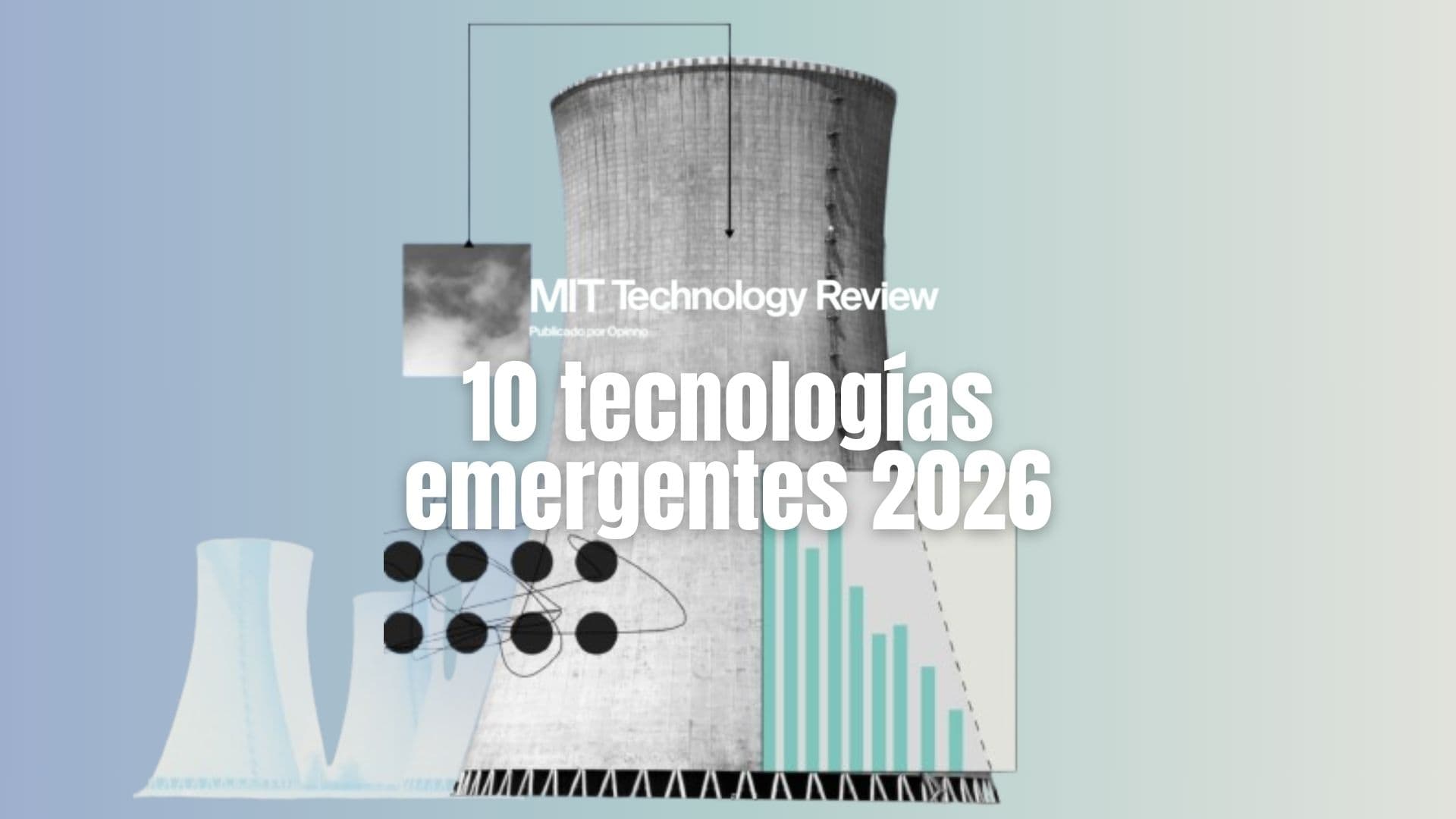 10 Tecnologías Emergentes 2026
